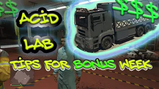 ACID LAB TIPS FOR BONUS WEEK (GTA ONLINE)