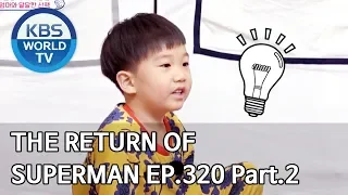 The Return of Superman | 슈퍼맨이 돌아왔다 - Ep.320 Part. 2 [ENG/IND/2020.03.15]