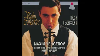 Mendelssohn: Violin Concerto in E minor, Op. 64 - Maxim Vengerov, Kurt Masur, Gewandhausorchester