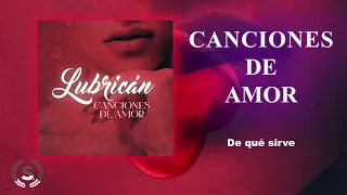 Lubrican - Canciones de Amor (Audio Álbum Oficial)