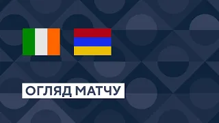 Ірландія — Вірменія. Ліга націй УЄФА. Груповий етап. 6 тур. Огляд матчу 27.09.2022. Футбол