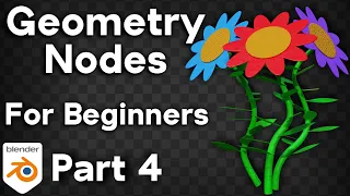 Geometry Nodes for Complete Beginners - Part 4 (Blender Tutorial)