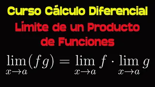 El Límite de un Producto de Funciones Curso de Cálculo Diferencial