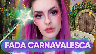 MAKE DE CARNAVAL FADA SENSATA QUE NÃO É SENSATA BJO - Karen Bachini