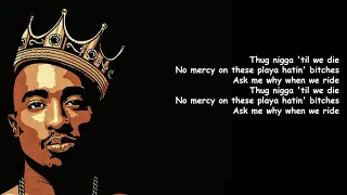 2Pac - When We Ride [Lyrics] [HQ]