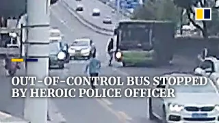 Out-of-control bus stopped by heroic police officer in China