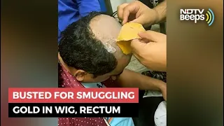 Busted For Smuggling Gold Worth Rs 26 Lakh In Wig, Rectum