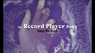 The Record Player Song - Daisy The Great 👗 Lyrics