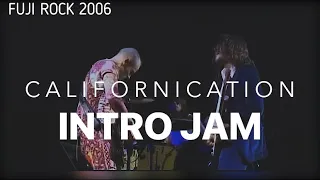 Californication INTRO JAM - Red Hot Chili Peppers | Fuji Rock 2006