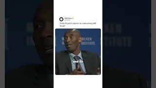 Kobe Bryant on overcoming self doubt