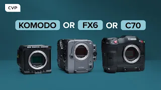 Should You Buy The RED KOMODO, Sony FX6 or Canon C70?!