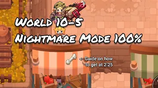 Guardian Tales: World 10-5 Nightmare Mode | 100%