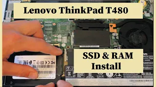 Lenovo ThinkPad T480 SSD & RAM Install + New Thermal Paste