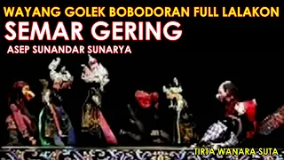 Wayang Golek Asep Sunandar Sunarya Bobodoran Full Lalakon l Semar Gering - Tirta Wanara Suta