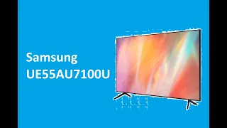 Samsung UE55AU7100U - краткий обзор