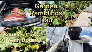 Summer Garden Crops, Vegetable Plant Updates, Complete Tour: Garden Ramblings, Tips & Tour