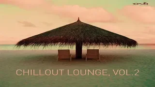 Chillout Lounge, Vol. 2 [Full Album]