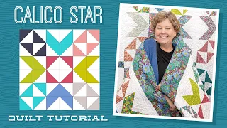 Make a Calico Star Quilt with Jenny Doan of Missouri Star (Video Tutorial)