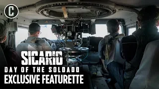 Making of Sicario Day Of The Soldado: An Act of War | Exclusive Featurette