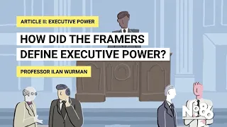 How did the Framers define Executive Power? [No. 86]