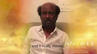 Superstar Rajinikanth's deeply moved by the Answer movie