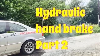 E46 Drift Build Ep16 hydro handbrake part 2