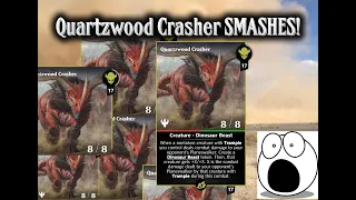 Quartzwood Crasher Smashes!