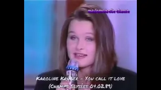 karoline kruger - you call it love -  champs elysées 04 02 89
