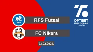 RFS Futsal - FC Nikers [Optibet telpu futbola virslīga 23/24 Highlights]