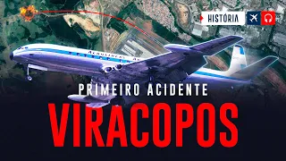 Um Acidente Quase Desconhecido em Viracopos | EP. 847