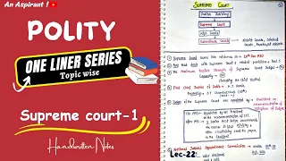 One Liners (Topic wise)|| Indian Polity || Supreme Court—Lec.23 ||Handwritten notes || An Aspirant !