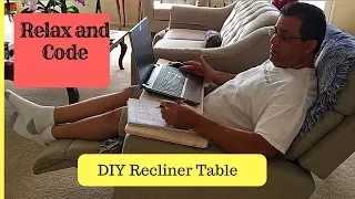 How to make a Recliner Laptop Table