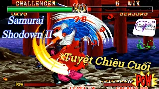 [Trở Về Tuổi Thơ] Tổng quan tất cả Tuyệt Chiêu Cuối của các nhân vật trong game Samurai Shodown 2