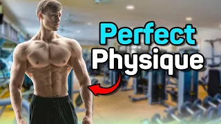 How to Build Your DREAM Physique!