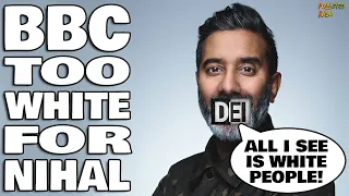 Nihal Arthanayake's Racist & Anti-White Rhetoric at the BBC