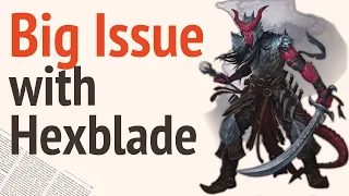 The BIG Problem with Hexblade Warlock  - D&D