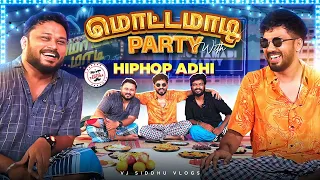 Hiphop ஆதி Fan டா! 🔥😂❤️|மொட்டமாடி Party 🤙🏻 | Vj Siddhu Vlogs