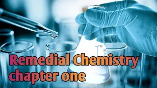 Remedial Chemistry chapter 1 01