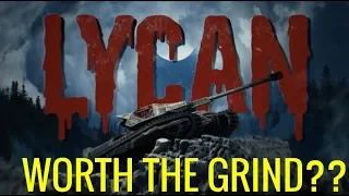 WOTB | LYCAN | WORTH THE GRIND
