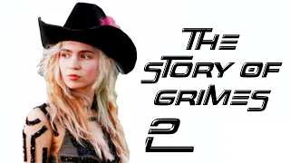 The Story Of Grimes [PART 2]: California (DOCUMENTARY)