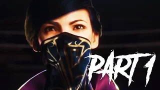 Dishonored 2 Gameplay Walkthrough Part 1 - Intro / Mission 1 - FULL GAME 1 HOUR LONG!!