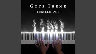 Guts Theme (From "Berserk")