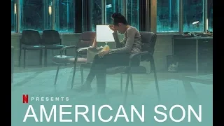 AMERICAN SON Official Trailer 2019 HD