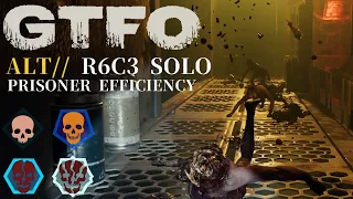 GTFO ALT://R6C3(PE) Solo "Pressure Point"