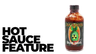 Da Bomb: Beyond Insanity Hot Sauce Feature