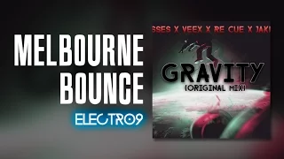 [Melbourne Bounce] NoizBasses x VEEX x Re Cue x Jake Revan - Gravity (Original Mix)