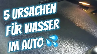 5 Ursachen für Wasser im Auto - Beispiel Audi A4 B6