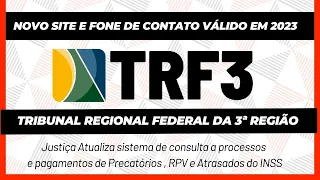 PRECATÓRIOS - ATRASADOS DO INSS - RPV -TRF3 VEJA O NOVO TELEFONE DE CONTATO E O SITE PRA CONSULTA