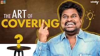 The Art of Covering || Wirally Originals || Tamada Media