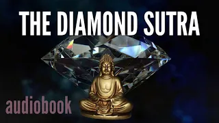 THE DIAMOND SUTRA | AUDIOBOOK | NEW TRANSLATION | BUDDHISM